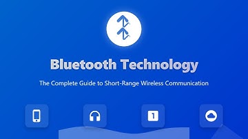 Bluetooth Technology Explained: History, How it Works, and Future Trends!