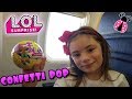 ¡Abrimos L.O.L Confetti Pop en el avión! ✈ Primera parte de mi viaje