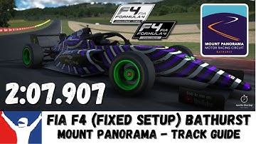 iRacing FIA IR04 F4 Mount Panorama Guide - 2:07.907 (Using Fixed Setup) - Bathurst Track Guide