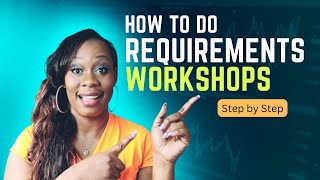 Part 1: How to run a Requirements Workshop - Business Analyst Training