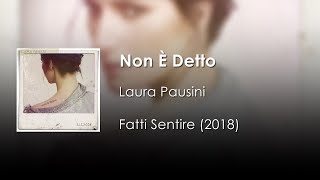 Video thumbnail of "Laura Pausini - Non È Detto | Letra Italiano - Español"