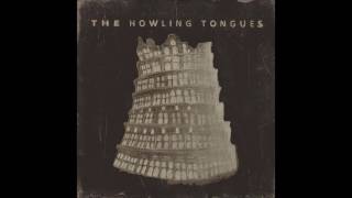 The Howling Tongues - The Howling Tongues