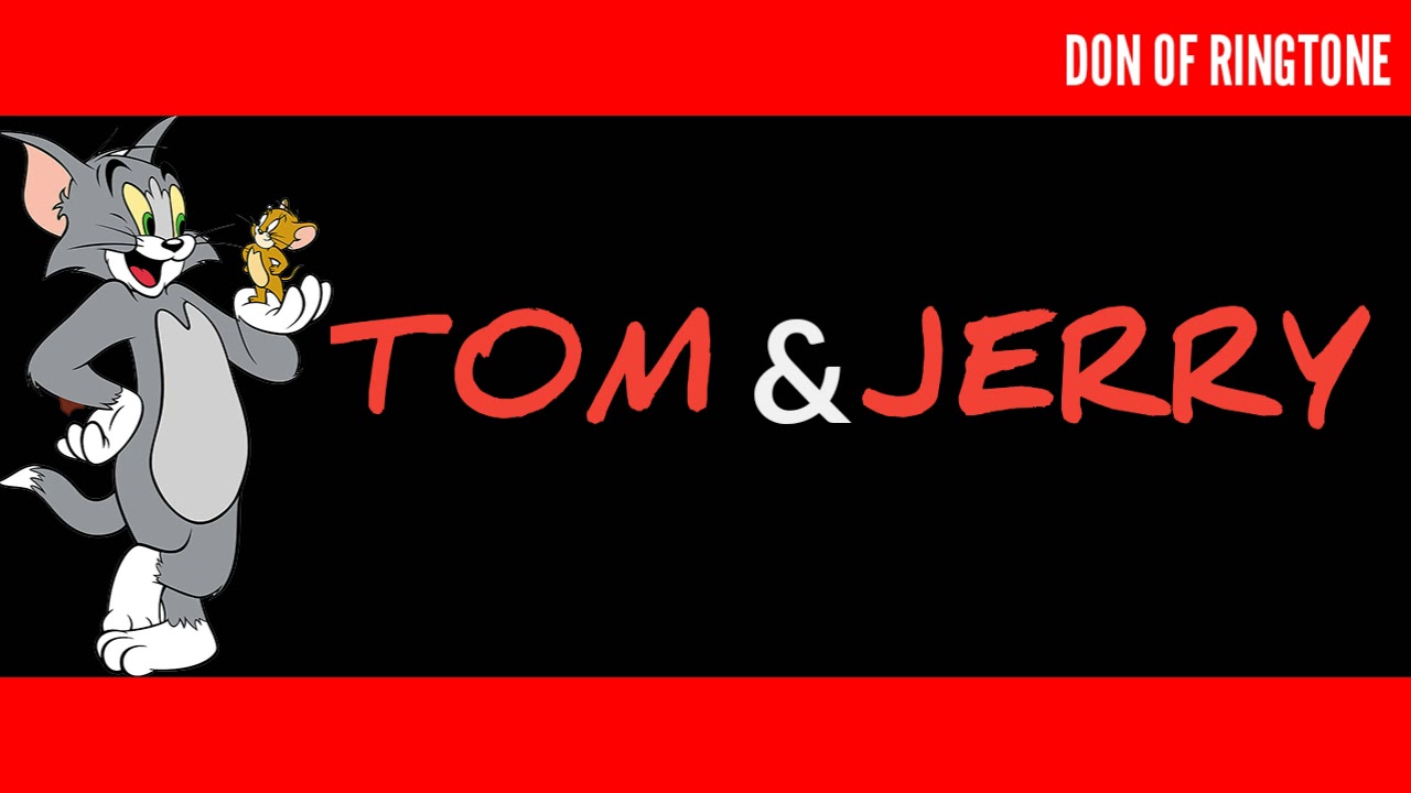 Tom And Jerry Ringtone Tom Jerry Ringtone Don Of Ringtone YouTube