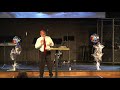 Father&#39;s Day - Pastor Willie Urena - 6-17-18