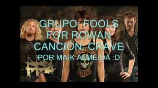 Watch Fools For Rowan Crave video