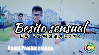 Video thumbnail of "Besito sensual (LA TIMBRADITA) [vídeo Oficial] M.Music"