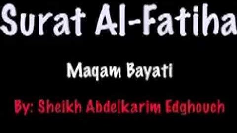 Surat Al fatiha Maqam Bayati سورة الفاتحة 123456789