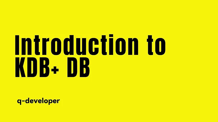 Introduction to KDB+