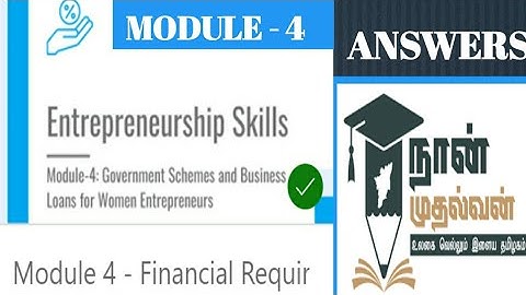 Entrepreneurship skills / Financial requirment ( Module- 4) / 2nd year / Answer #naanmudhalvan