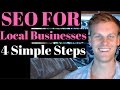SEO For Local Business (Four Simple Steps)