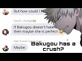 Bakugou has a crush?//read desc//