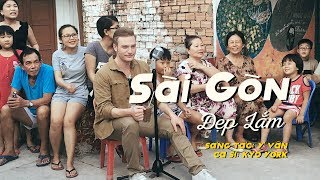SÀI GÒN ĐẸP LẮM - Người Sài Gòn thân thiện lắm trong MV KYO YORK chords