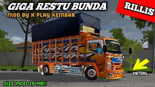 RILLIS GIGA RESTU BUNDA BUSSID TERBARU || BY X PLAY KEMBAR