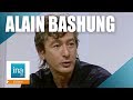 Alain Bashung &quot;Ma soeur chinoise&quot; | Archive INA