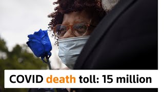 COVID led to 15 million deaths globally, not the 5 million reported: WHO
