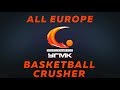 All Europe Basketball Crusher