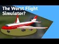Is This The Worst Flight Simulator?! #4