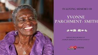 Thanksgiving Service For The Life Of Yvonne Parchment-Smith
