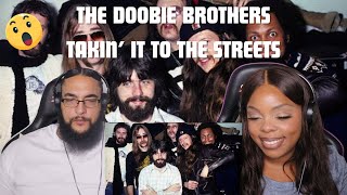 First Time Hearing The Doobie Brothers Takin' It To The Streets Crazy Reaction