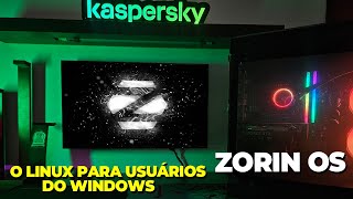 ZorinOS o LINUX com Cara de Windows PORÉM MUITO SUPERIOR roda TUDO! Como Instalar a VERSÃO OTIMIZADA
