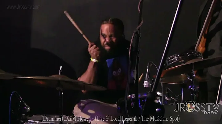 James Ross @ (Drummer) Darryl Howell - "Blazin' So...