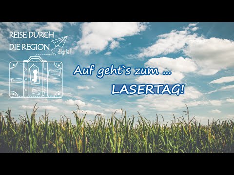 Reise durch die Region - auf zum Lasertag | emsachse