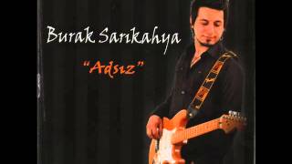 Burak Sarıkahya - Kalbim Senden Vazgeçmeyecek Resimi