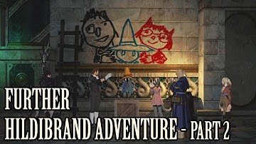 Further Hildibrand Adventures Movie Part 2- All Cutscenes [A Gazebo to Call Our Own]