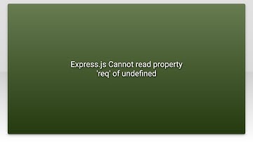 Express.js Cannot read property 