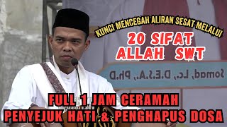 20 SIFAT ALLAH SWT - Ceramah Ustadz Abdul Somad Terbaru
