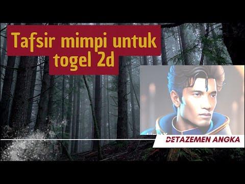 tafsir 1000 mimpi 2d/erek2 2d bergambar - YouTube