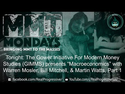 #MMTMondays - Microeconomics with Warren Mosler, Bill Mitchell & Martin Watts Part 1 #MMTMondays - Microeconomics with Warren Mosler, Bill Mitchell & Martin Watts Part 1
