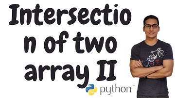 Intersection of two array II | technical interview question | leetcode