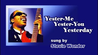 Yester Me Yester You, Yesterday / Stevie Wonder (with Lyrics &amp; 가사 해석, 1969)