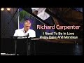 リチャード・カーペンター 「青春の輝き / 雨の日と日曜日は」  Richard Carpenter - I Need To Be In Love / Rainy Days and Mondays