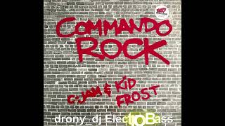 C-Jam & Kid Frost - Commando Rock (Radio Blitz Mix) (1984)