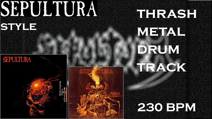 Thrash Metal drum track (230 BPM ) - Sepultura style