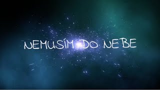 Lucie Vondráčková - Nemusím do nebe (lyric video)