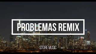 Problemas Remix - Parisboy, La Ross Maria, Beele