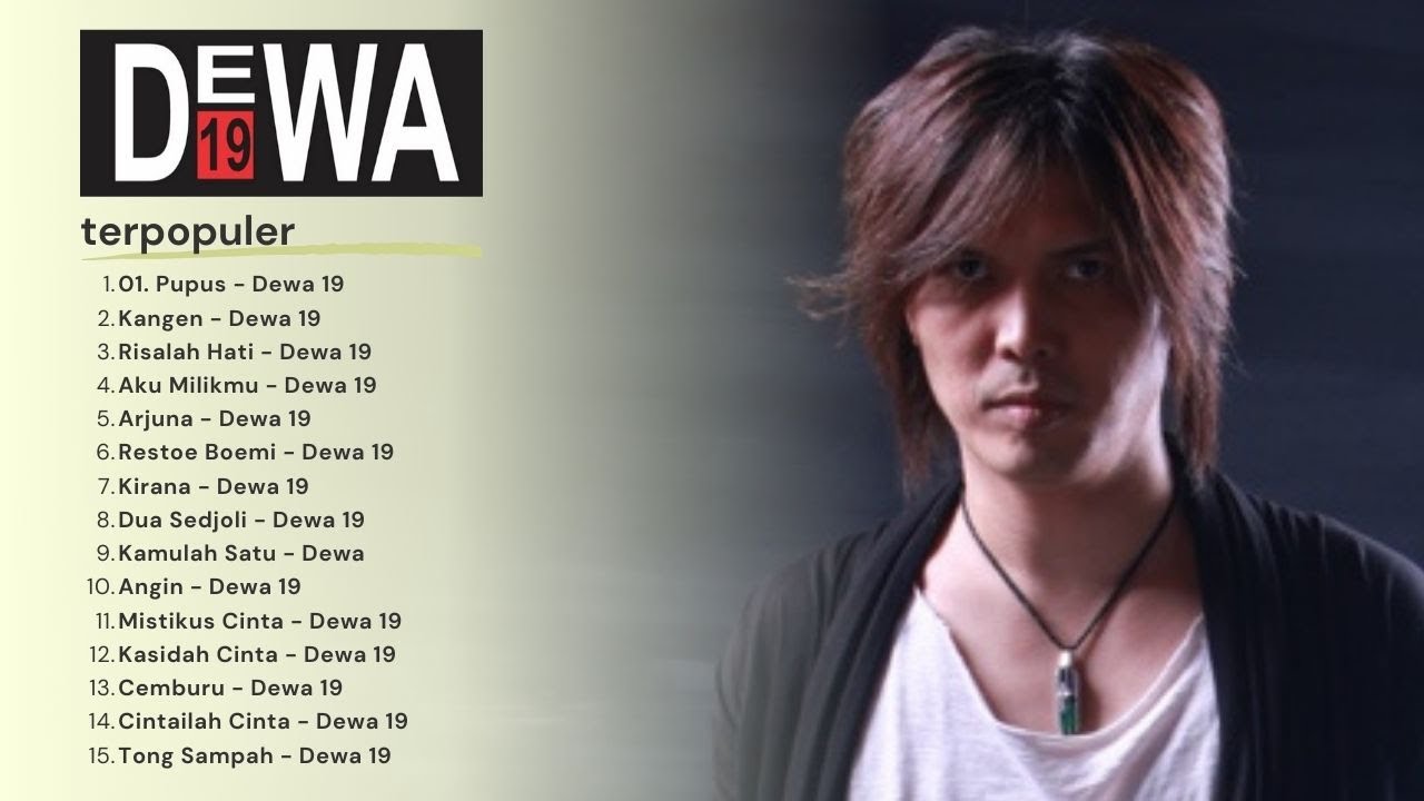KOLEKSI LAGU DEWA 19 FULL ALBUM 2000AN PILIHAN TERBAIK