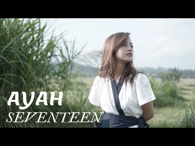 AYAH - SEVENTEEN | COVER BY MICHELA THEA class=