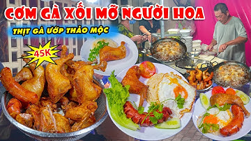 Tiệm Cơm Chiên Gà Xối Mỡ Người Hoa Đặc Biệt Cách Làm Gà Độc Đáo Giá 45k ở Sài Gòn