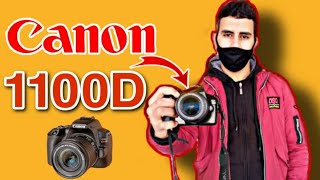 مراجعة كاميرا كانون 1100d review canon eos 1100d