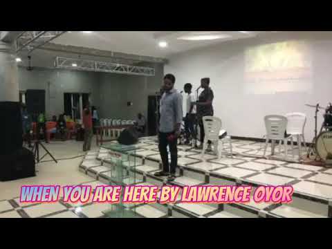 Download When you are here - EVANG. LAWRENCE OYOR