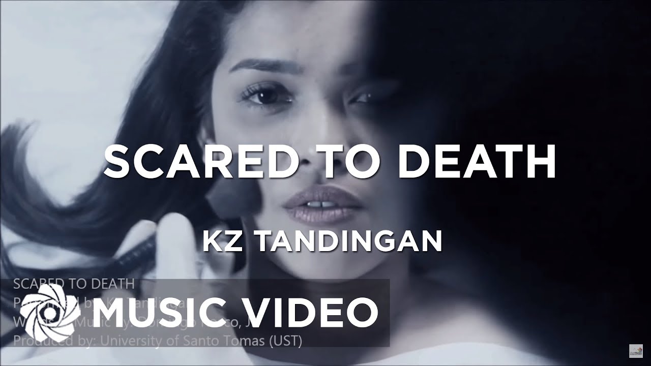 Scared To Death - KZ Tandingan (Music Video)