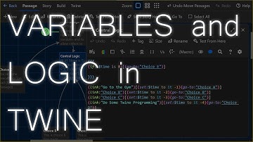 Variables and Logic in Twine