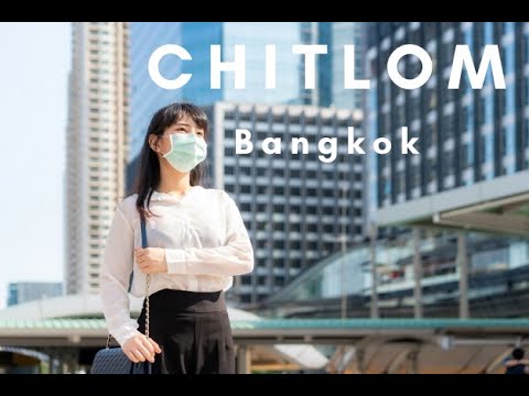 Downtown Bangkok - Walking in Chidlom Bangkok Thailand 2021 4K ชิดลม