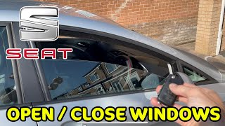 HOW TO OPEN / CLOSE WINDOWS WITH KEY FOB - SEAT LEON