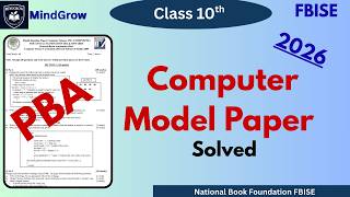 PBA Practical | Model Paper Solutions All Questions Solved Q1–Q6 | FBISE 2026 Computer