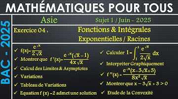 Bac 2025 - Asie S1  EX0 4 - Fonctions & Intégrales